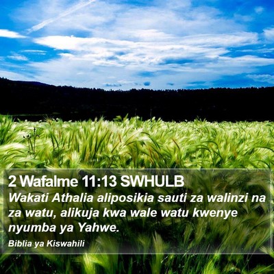 2 Wafalme 11:13 SWHULB Bible Verse Image