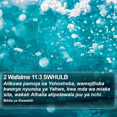 2 Wafalme 11:3 SWHULB Bible Verse Image