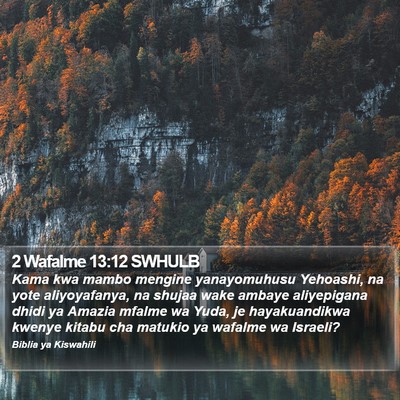 2 Wafalme 13:12 SWHULB Bible Verse Image