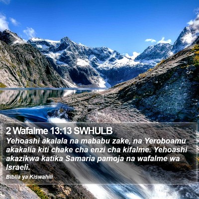 2 Wafalme 13:13 SWHULB Bible Verse Image