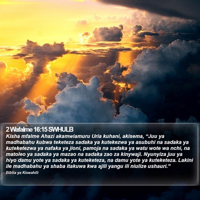 2 Wafalme 16:15 SWHULB Bible Verse Image