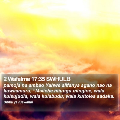 2 Wafalme 17:35 SWHULB Bible Verse Image