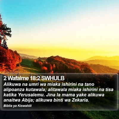 2 Wafalme 18:2 SWHULB Bible Verse Image