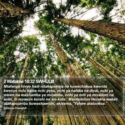 2 Wafalme 18:32 SWHULB Bible Verse Image