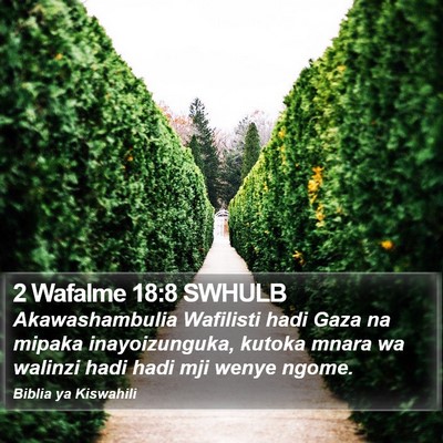 2 Wafalme 18:8 SWHULB Bible Verse Image