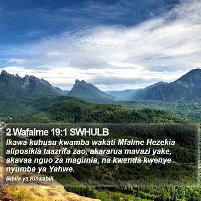 2 Wafalme 19:1 SWHULB Bible Verse Image