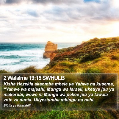 2 Wafalme 19:15 SWHULB Bible Verse Image