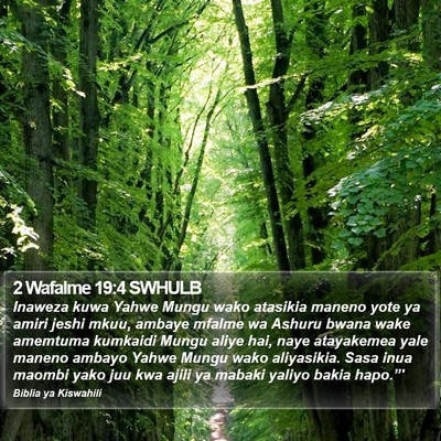 2 Wafalme 19:4 SWHULB Bible Verse Image