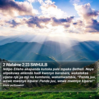 2 Wafalme 2:23 SWHULB Bible Verse Image