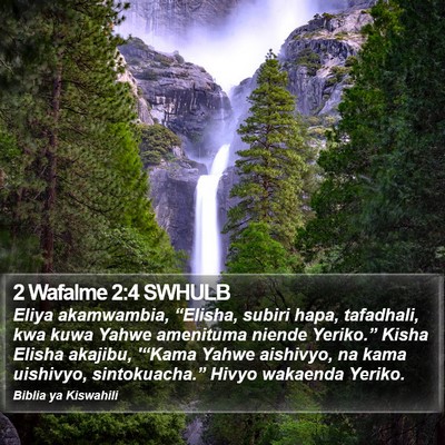 2 Wafalme 2:4 SWHULB Bible Verse Image