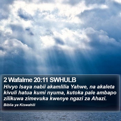 2 Wafalme 20:11 SWHULB Bible Verse Image