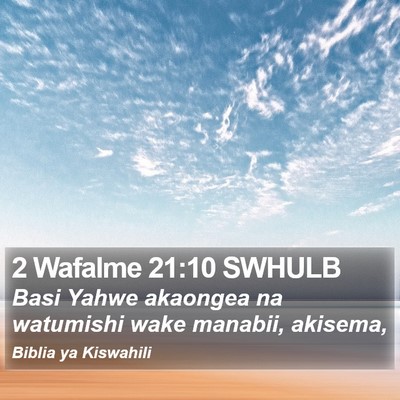 2 Wafalme 21:10 SWHULB Bible Verse Image