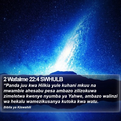 2 Wafalme 22:4 SWHULB Bible Verse Image