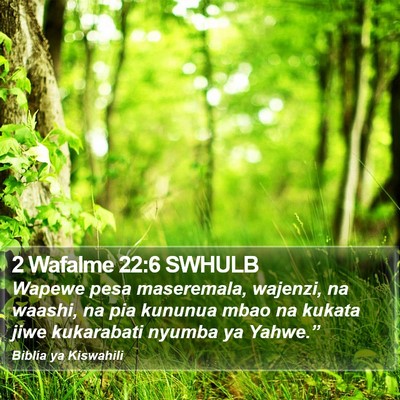 2 Wafalme 22:6 SWHULB Bible Verse Image