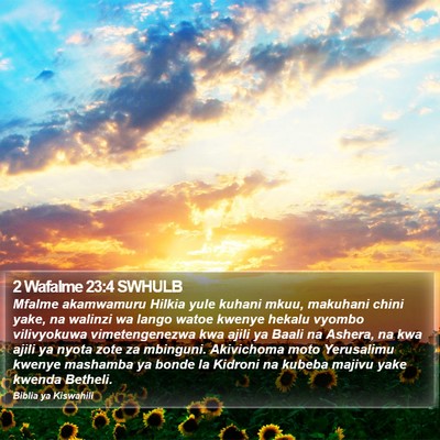 2 Wafalme 23:4 SWHULB Bible Verse Image