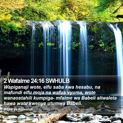 2 Wafalme 24:16 SWHULB Bible Verse Image