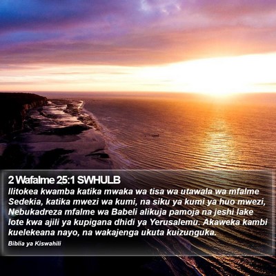 2 Wafalme 25:1 SWHULB Bible Verse Image