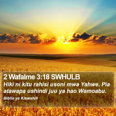 2 Wafalme 3:18 SWHULB Bible Verse Image