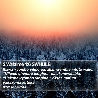 2 Wafalme 4:6 SWHULB Bible Verse Image