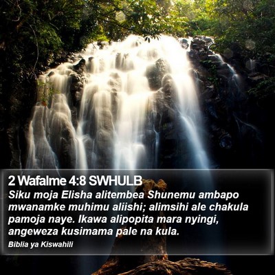 2 Wafalme 4:8 SWHULB Bible Verse Image