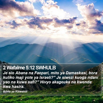 2 Wafalme 5:12 SWHULB Bible Verse Image
