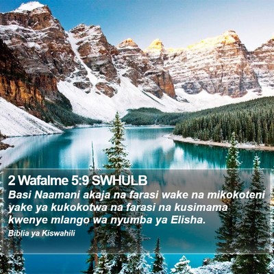 2 Wafalme 5:9 SWHULB Bible Verse Image