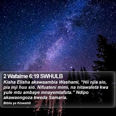2 Wafalme 6:19 SWHULB Bible Verse Image