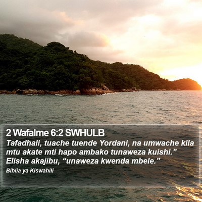 2 Wafalme 6:2 SWHULB Bible Verse Image