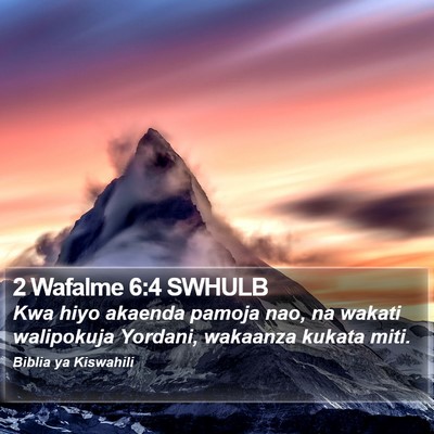 2 Wafalme 6:4 SWHULB Bible Verse Image