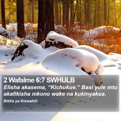 2 Wafalme 6:7 SWHULB Bible Verse Image
