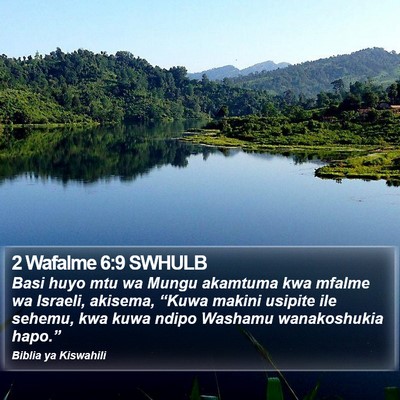 2 Wafalme 6:9 SWHULB Bible Verse Image