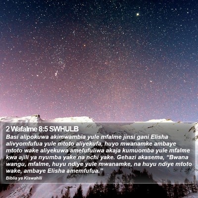 2 Wafalme 8:5 SWHULB Bible Verse Image