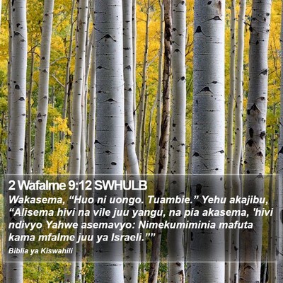 2 Wafalme 9:12 SWHULB Bible Verse Image