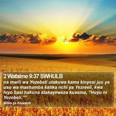 2 Wafalme 9:37 SWHULB Bible Verse Image