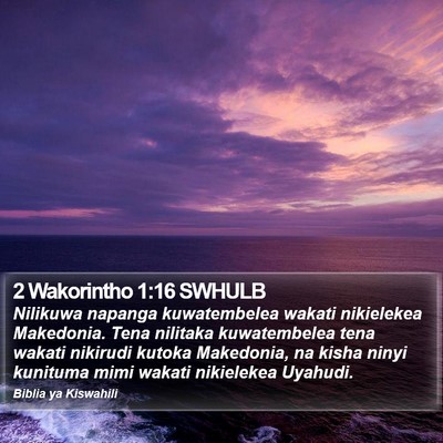 2 Wakorintho 1:16 SWHULB Bible Verse Image