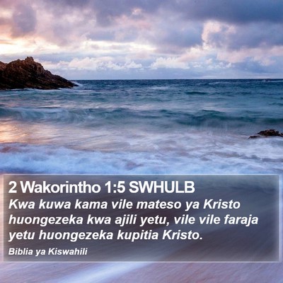 2 Wakorintho 1:5 SWHULB Bible Verse Image