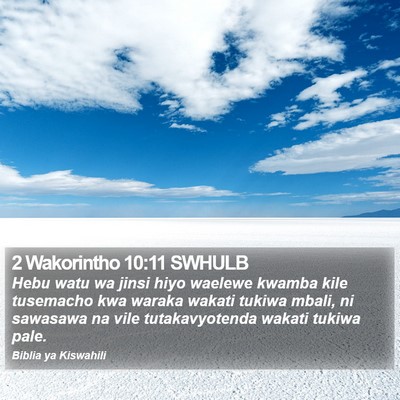 2 Wakorintho 10:11 SWHULB Bible Verse Image
