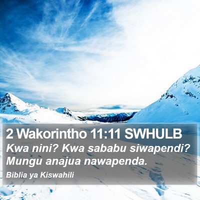 2 Wakorintho 11:11 SWHULB Bible Verse Image