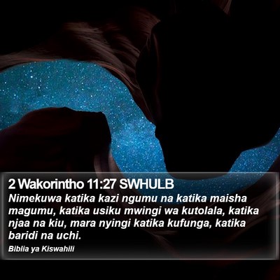 2 Wakorintho 11:27 SWHULB Bible Verse Image