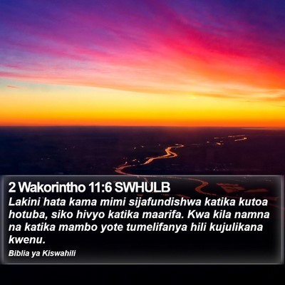 2 Wakorintho 11:6 SWHULB Bible Verse Image