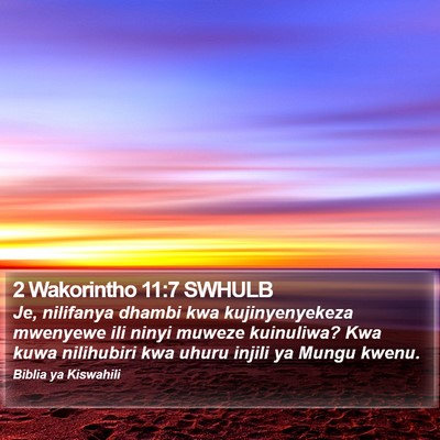 2 Wakorintho 11:7 SWHULB Bible Verse Image