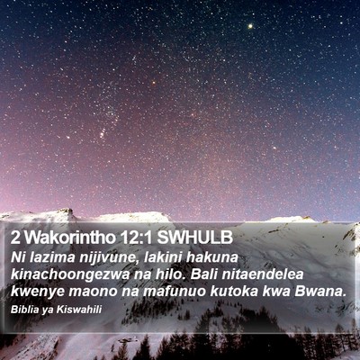 2 Wakorintho 12:1 SWHULB Bible Verse Image