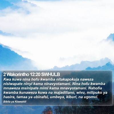 2 Wakorintho 12:20 SWHULB Bible Verse Image