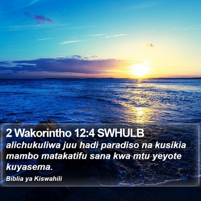 2 Wakorintho 12:4 SWHULB Bible Verse Image