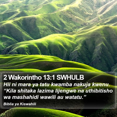 2 Wakorintho 13:1 SWHULB Bible Verse Image