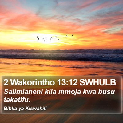 2 Wakorintho 13:12 SWHULB Bible Verse Image