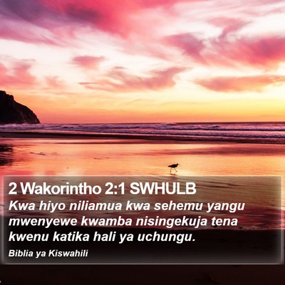 2 Wakorintho 2:1 SWHULB Bible Verse Image