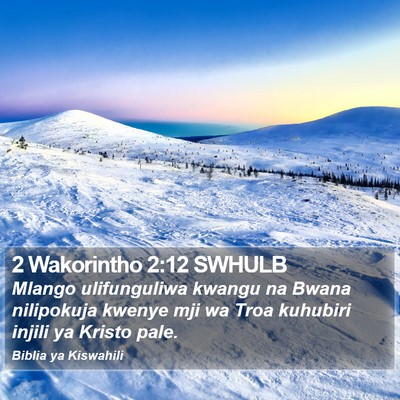 2 Wakorintho 2:12 SWHULB Bible Verse Image