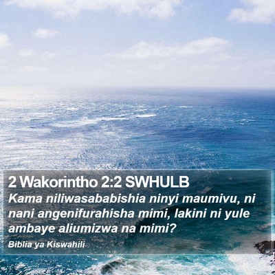 2 Wakorintho 2:2 SWHULB Bible Verse Image