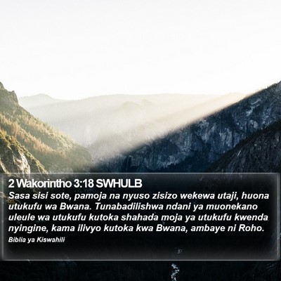 2 Wakorintho 3:18 SWHULB Bible Verse Image